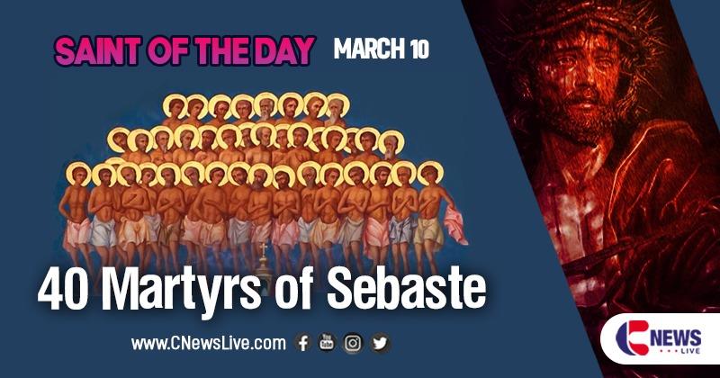 Forty Martyrs of Sebaste: Saints of the Day, March 10