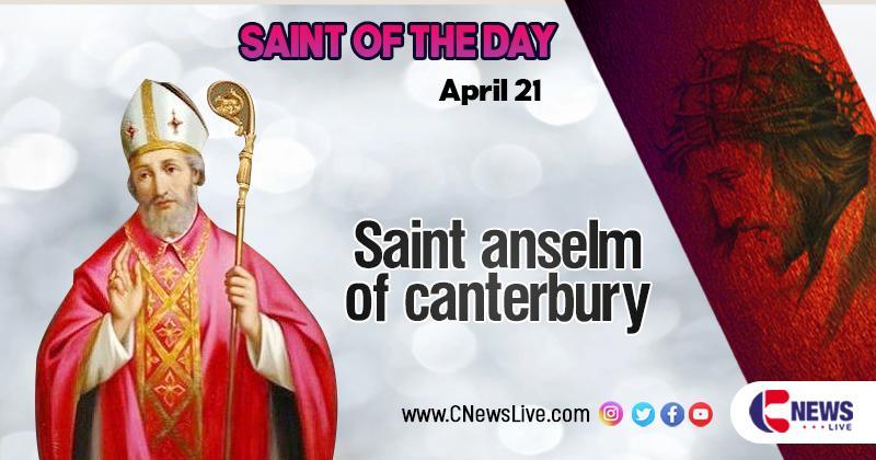 Saint Anselm of Canterbury: Saint of the Day, April 21