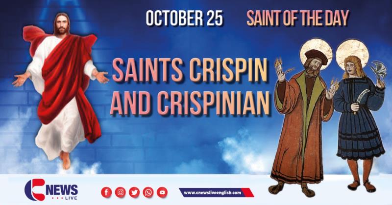 Saint Crispin and Saint Crispinian, the martyr brothers, Saint of the Day, 25th October