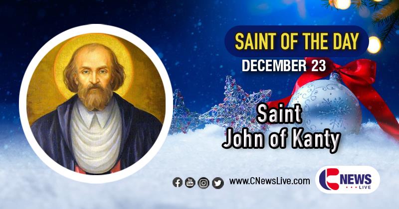 Saint John of Kanty, Doctor and Professor: Saint of the Day, December 23