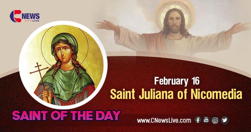 Saint Juliana of Nicomedia, Virgin and Martyr : Saint of the Day, February 16