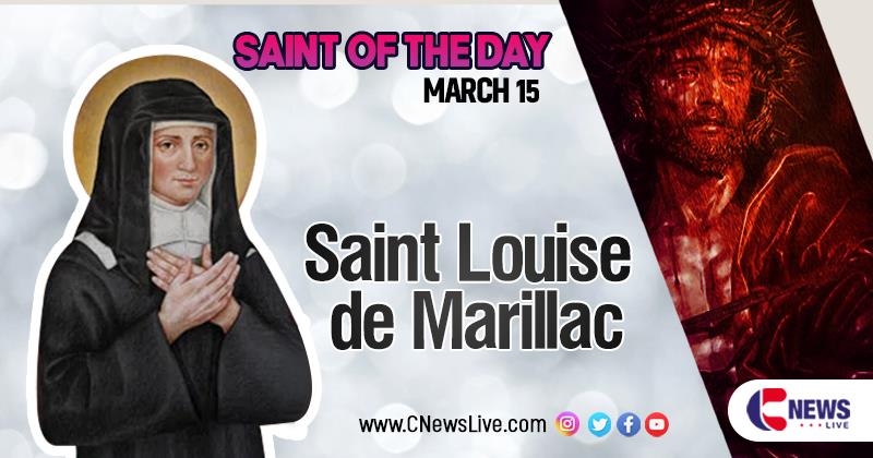 Saint Louise de Marillac: Saint of the Day, March 15