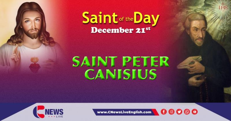 Saint Peter Canisius; Doctor of the Church and the second Apostle of Germany 